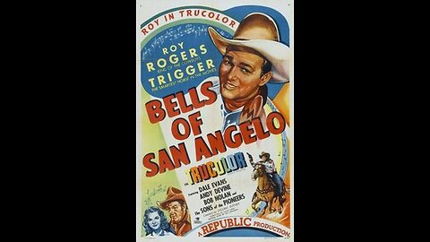 Bells of San Angelo (1947) Roy Rogers & Dale Evans Classic Western Color Movie