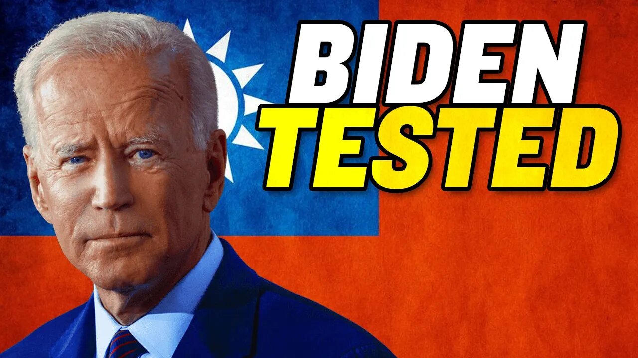 China Tests Biden With Taiwan Threat