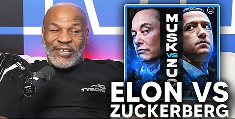 MIKE TYSON ON ZUCKERBERG VS ELON MUSK