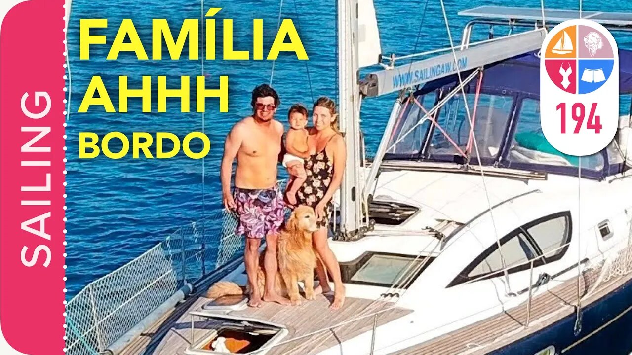 194 | Uma Vida NORMAL em um BARCO - Sailing Around the World