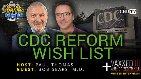 CDC Reform Wish List