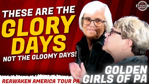 FULL INTERVIEW: Golden Girls of PA (Kathy and Carol) | ReAwaken America Tour PA