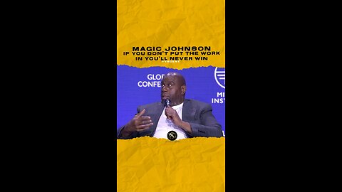 @magicjohnson If you don’t put the work in you’ll never win