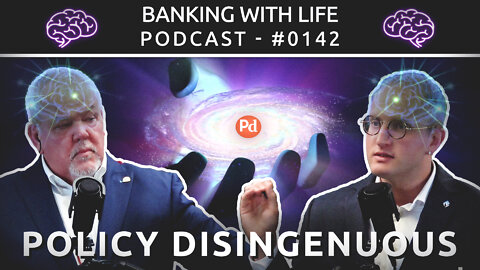 Policy Disingenuous (BWL POD #0142)