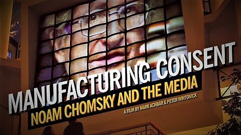 Manufacturing Consent: Noam Chomsky And The Media (1992) - Documentary