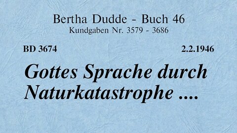 BD 3674 - GOTTES SPRACHE DURCH NATURKATASTROPHE ....