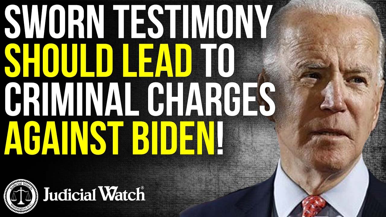 Sworn Testimony SHOULD Lead to Criminal Charges Against Biden!