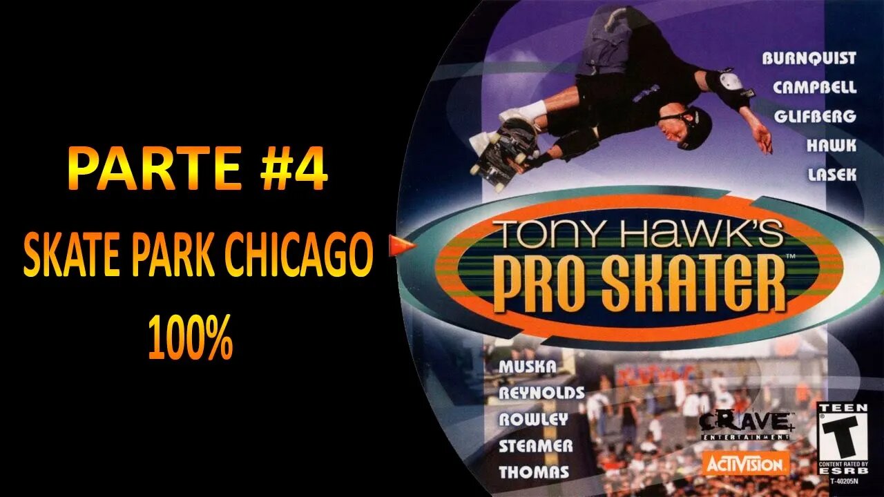 [PS1] - Tony Hawk's Pro Skater - [Parte 4 - Skate Park Chicago 100%] - PT-BR - [HD]