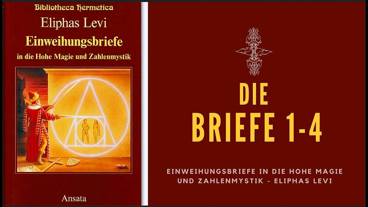 Eliphas Levi - Einweihungsbriefe in die Hohe Magie und Zahlenmystik