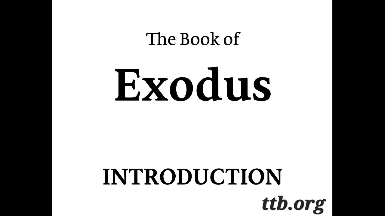 Exodus (Introduction) (Bible Study)