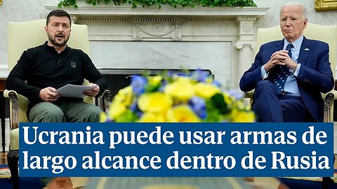 Biden da permiso a Zelenski para usar armas de largo alcance dentro de Rusia