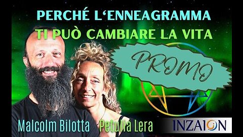 PROMO PERCHÉ L'ENNEAGRAMMA TI PUÒ CAMBIARE LA VITA - Malcolm Bilotta