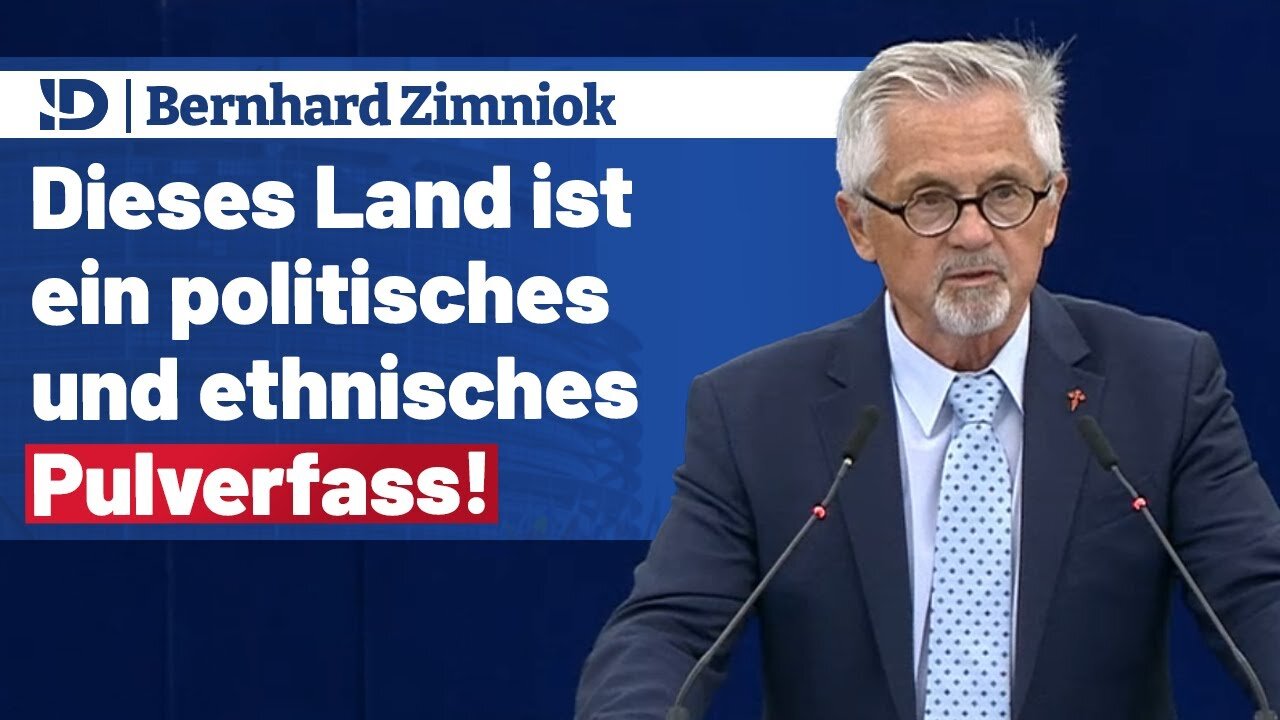 MdEP 𝐁𝐞𝐫𝐧𝐡𝐚𝐫𝐝 𝐙𝐢𝐦𝐧𝐢𝐨𝐤 ▶️ DIESES Land ist ein politisches und ethnisches Pulverfass!🙈🐑🐑🐑 COV ID1984