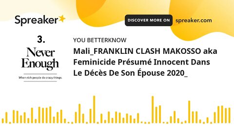 Mali_FRANKLIN CLASH MAKOSSO aka Feminicide Présumé Innocent Dans Le Décès De Son Épouse 2020_