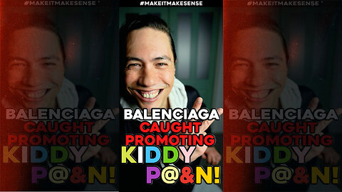 BALENCIAGA CAUGHT PROMOTING KIDDY P@&N!