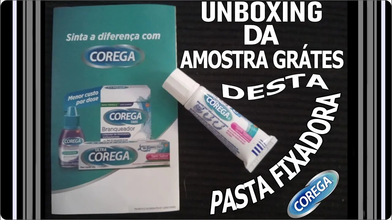 UNBOXING da amostra GRÁTIS da pasta fixadora da COREGA