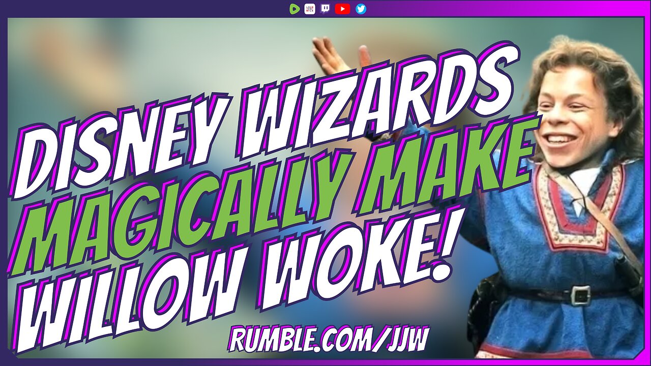 Disney Wizards Magically Make Willow Woke!