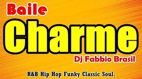 Baile Charme do Dj Fabbio Brasil (2021)