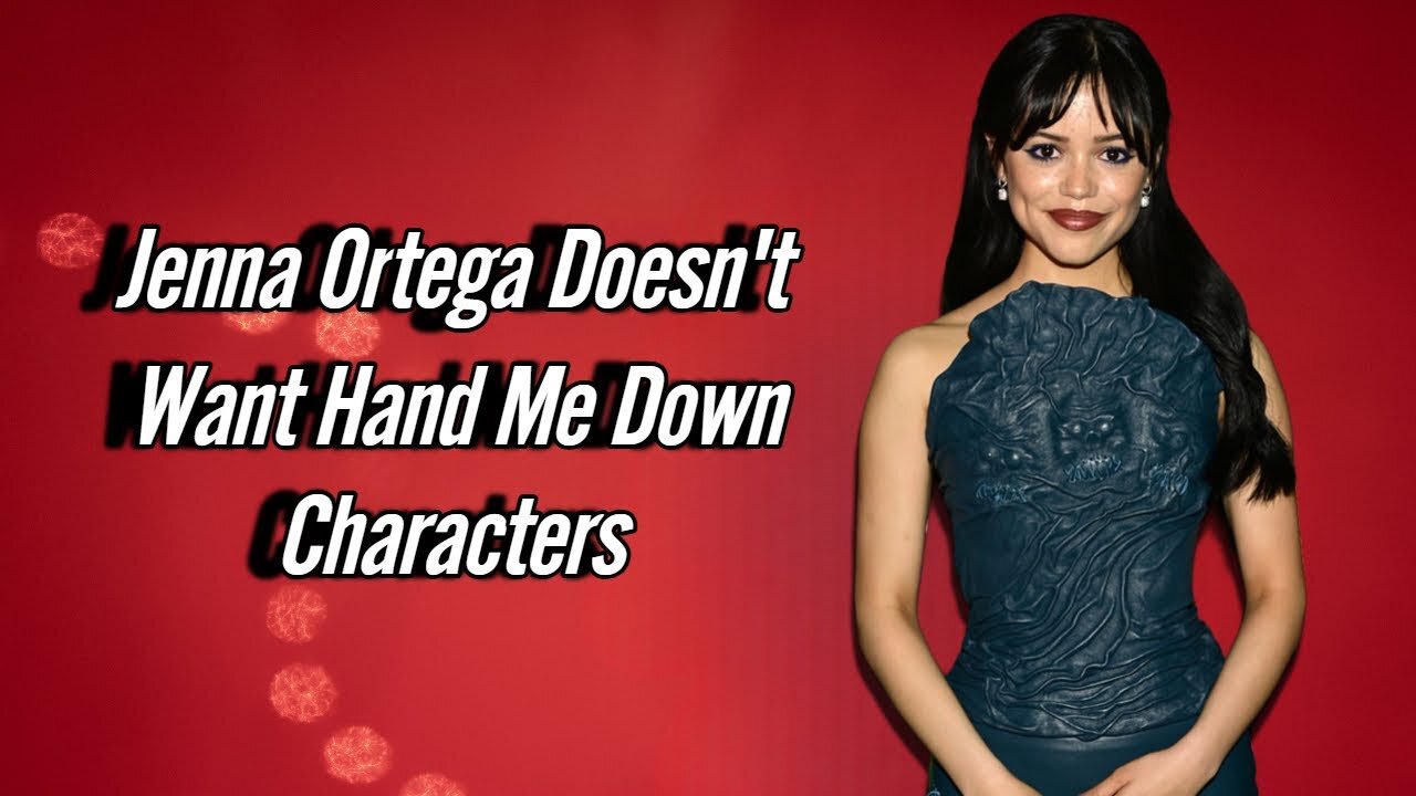 Jenna Ortega Doesn't Want Hand Me Down!