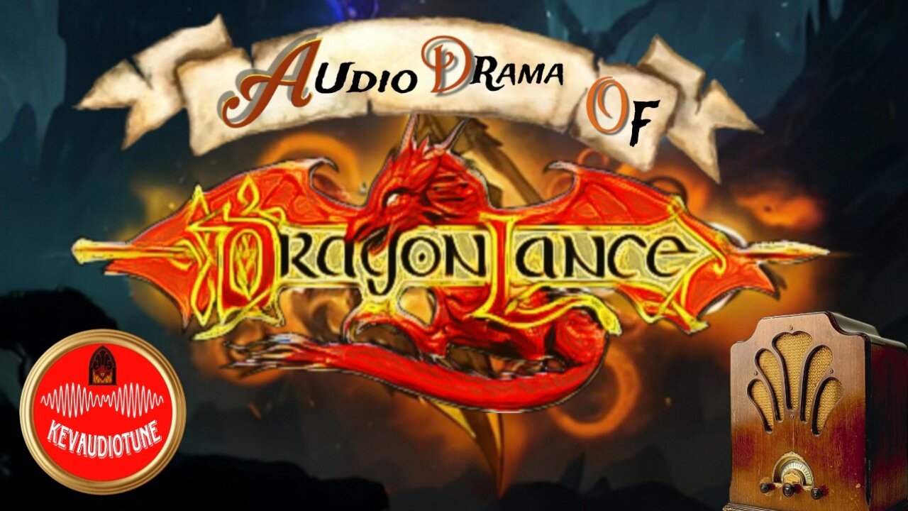 Audio Drama Of DragonLance