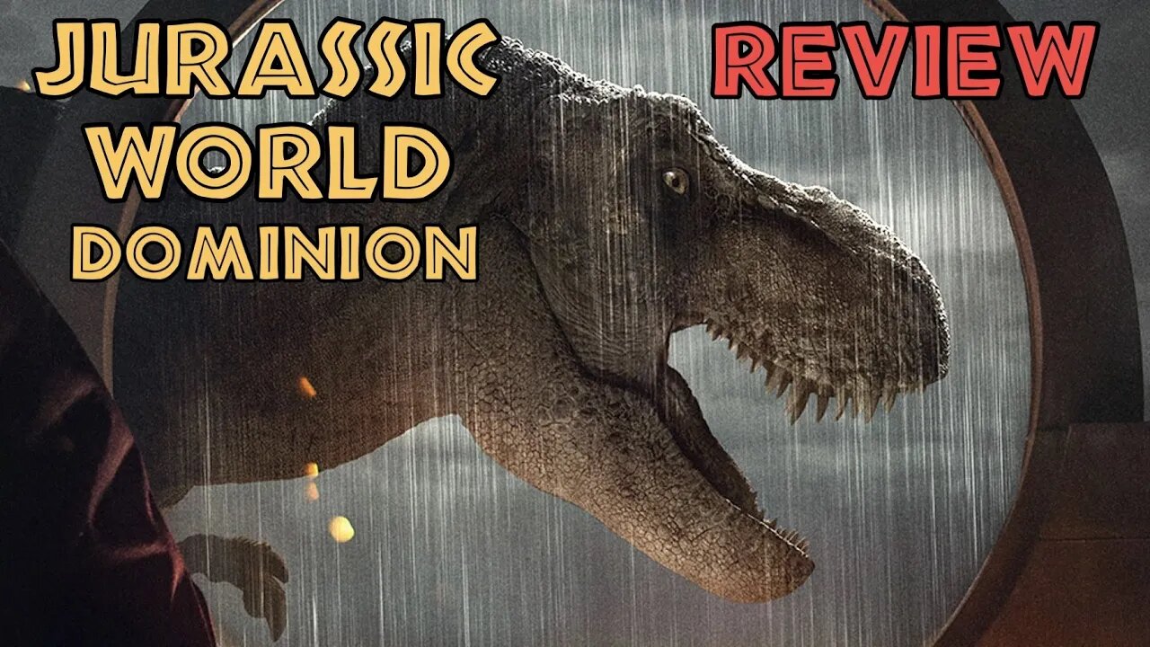 Jurassic World Dominion - Movie Review