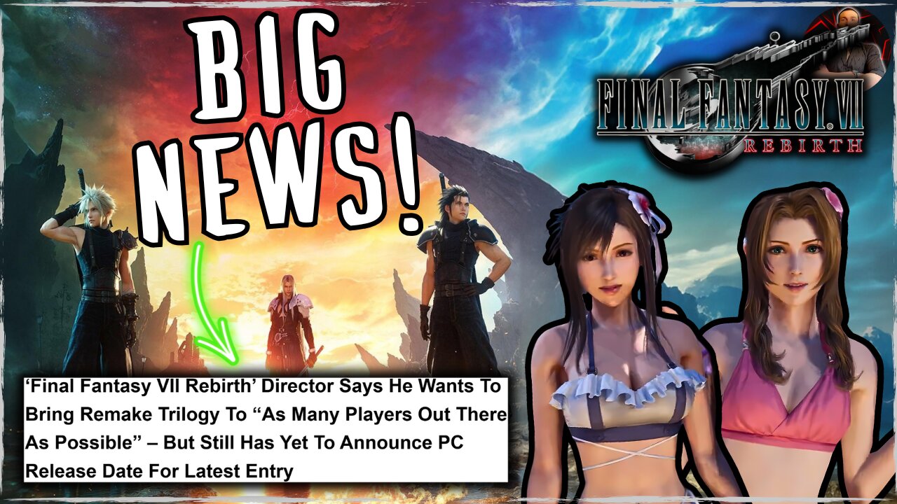 HUGE Final Fantasy 7 Rebirth News! Why Part 3 is Going to Be GREAT!