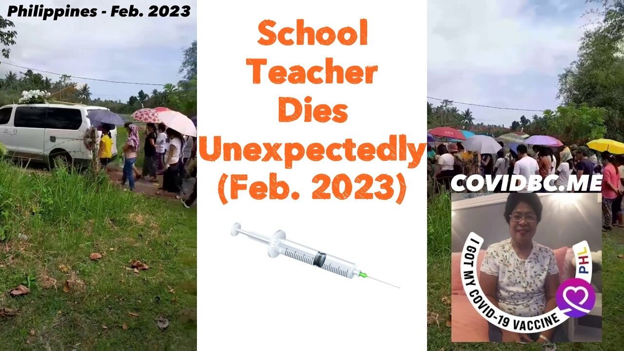 School Teacher Dies Unexpectedly 💉 (Feb. 2023)