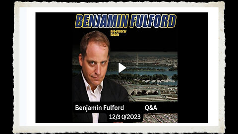 Benjamin Fulford 12-30-2023_Audio