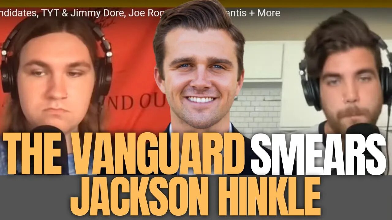 Jackson Hinkle Challenges The Vanguard To Debate So They Smear Him As "A Putin Apologist" On Twitter