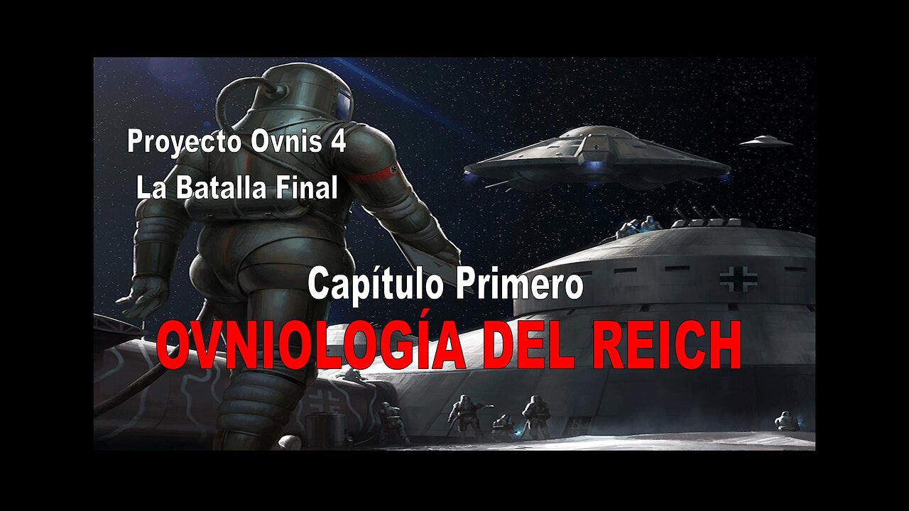 PROYECTO OVNIS T4x01 - EL TERCER REICH Y LA OVNIOLOGÍA