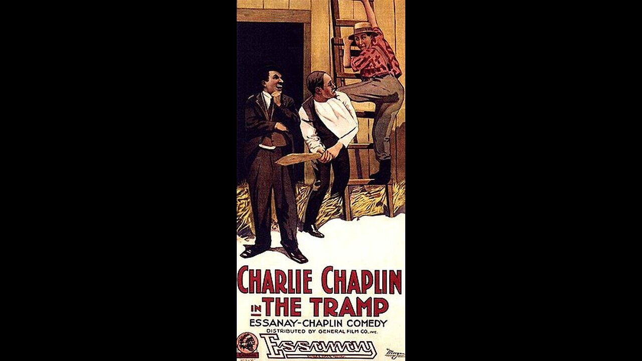 The Tramp (1915 Film) -- Directed By Charlie Chaplin -- Full Movie