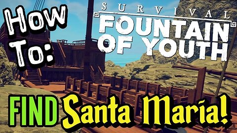 Survival Fountain of Youth Find Santa Maria