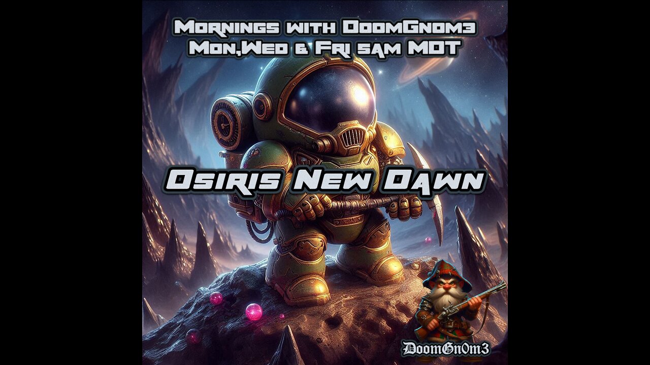 Mornings with DoomGnome: Osiris New Dawn, Comms Relays & Crafting!