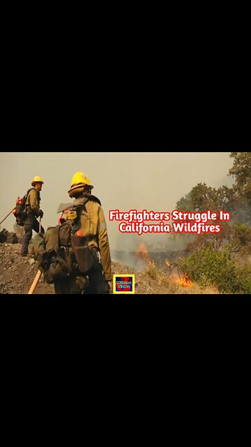 Firefighters struggle to contain multiple wildfires in California