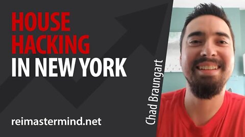 House Hacking in New York with Chad Braungart