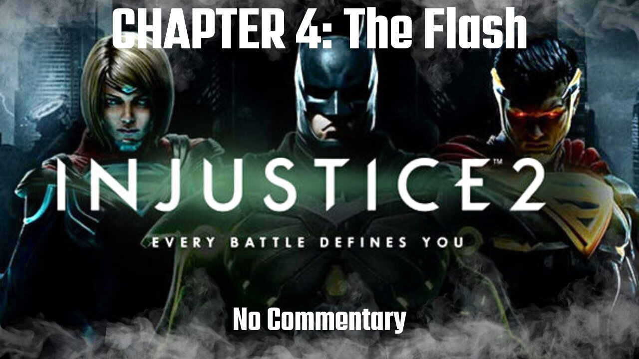 INJUSTICE 2 Story Gameplay Walkthrough CHAPTER 4: Invasion (Flash) - No Commentary