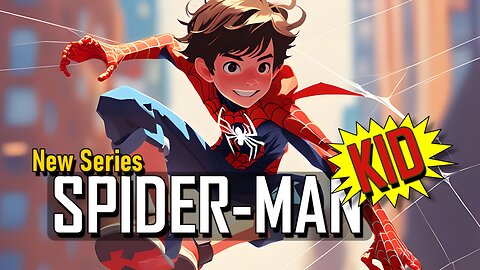 Spider-Man Kid - The Prologue