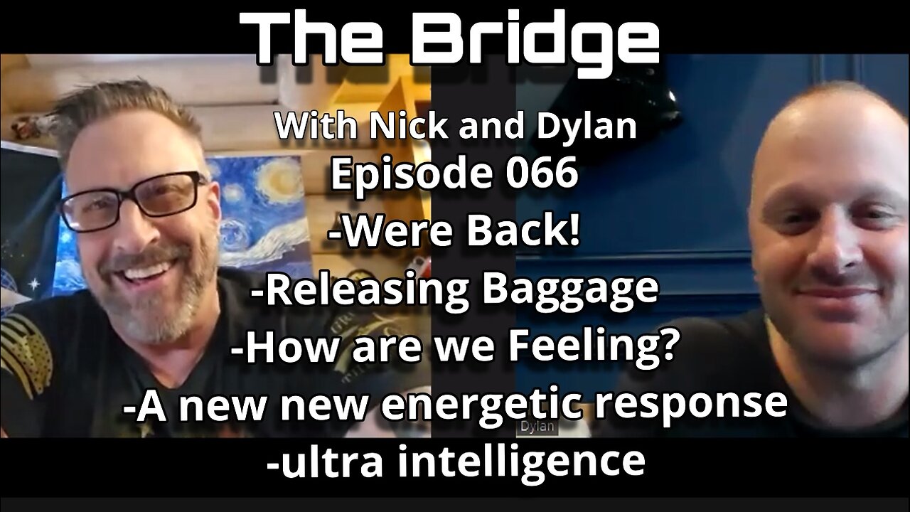 The Bridge With Nick and Dylan episode 066