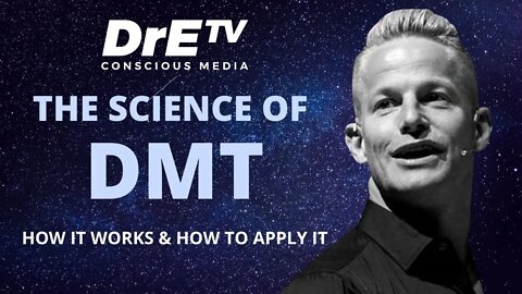 The Science of DMT, How It Works And How To Apply It