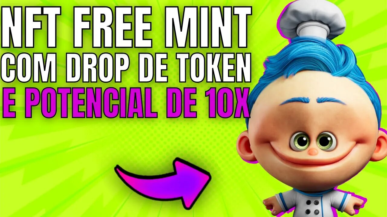 🚨 URGENTE - COLEÇÃO FREE MINT DE CHEF FAMOSO COM DROP DE TOKEN E POTENCIAL DE VALORIZAÇÃO DE 10X