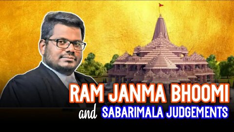 A review of the Ram Janma Bhoomi and Sabarimala Judgments