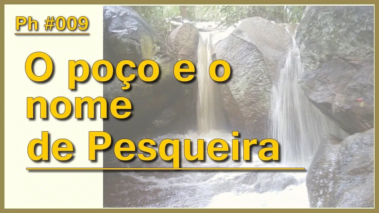 O nome de Pesqueira | Ph #009