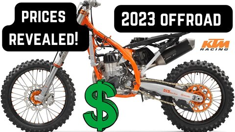 2023 KTM Offroad Bike Prices REVEALED!