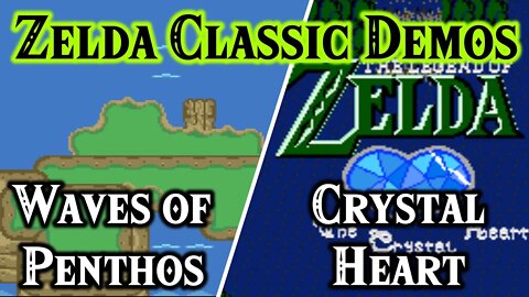 Zelda Classic → Some Demos! - Waves of Penthos, The Crystal Heart