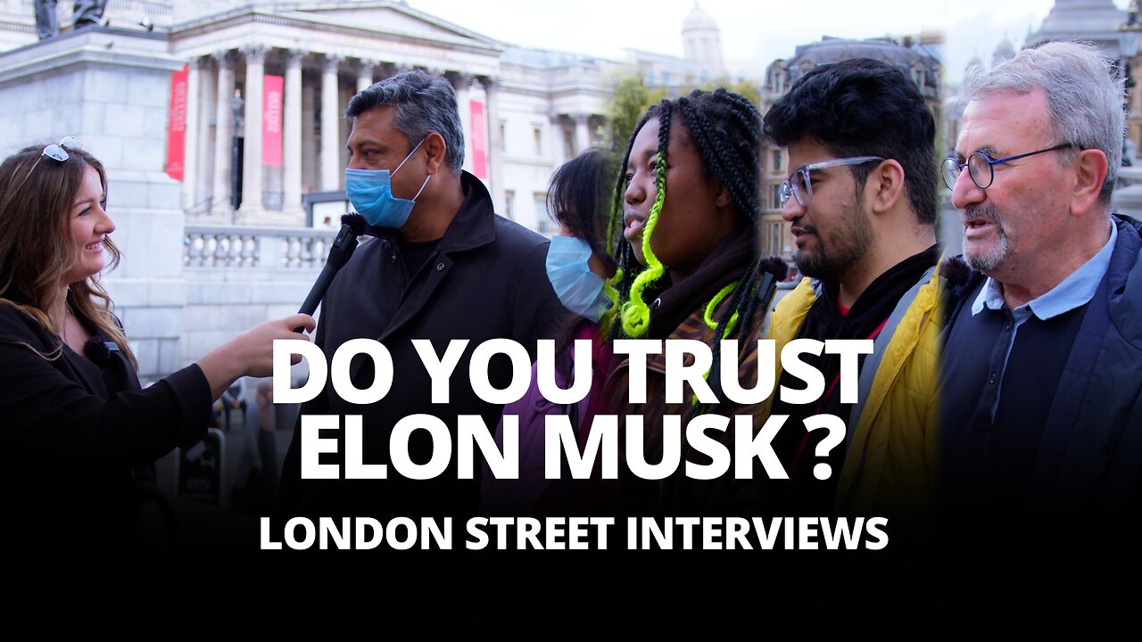 'Do You Trust ELON MUSK?' Chantelle asks LONDON