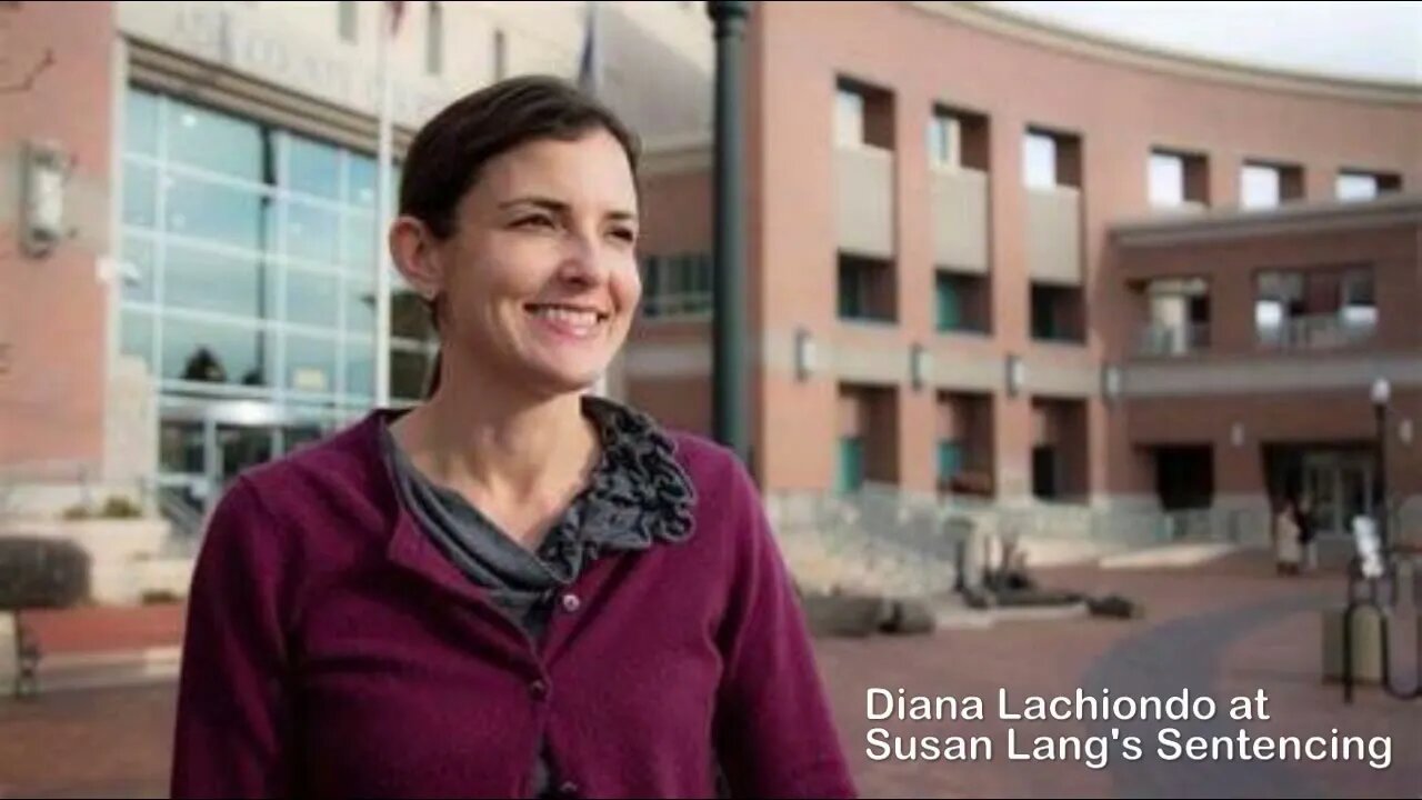 Diana Lachiondo at the Sentencing of Susan Lang