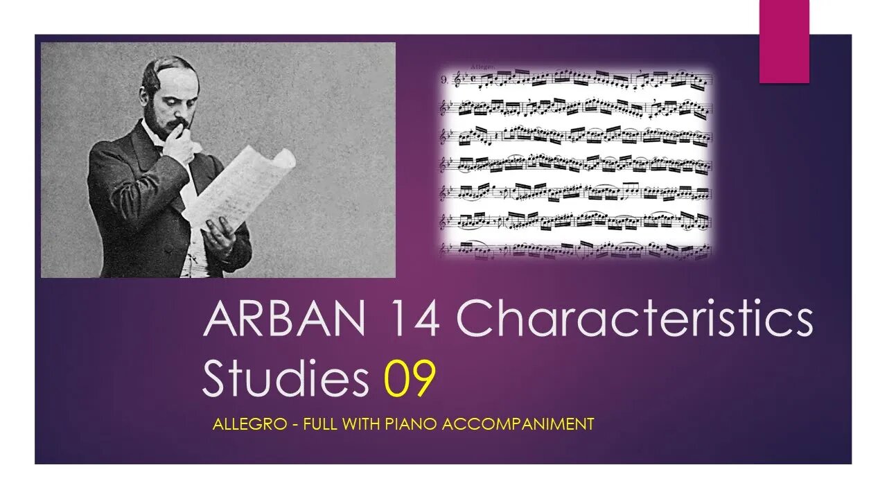 ARBAN 14 Characteristics Studies [09 - Allegro Moderato] - (Full with Piano accompaniment)