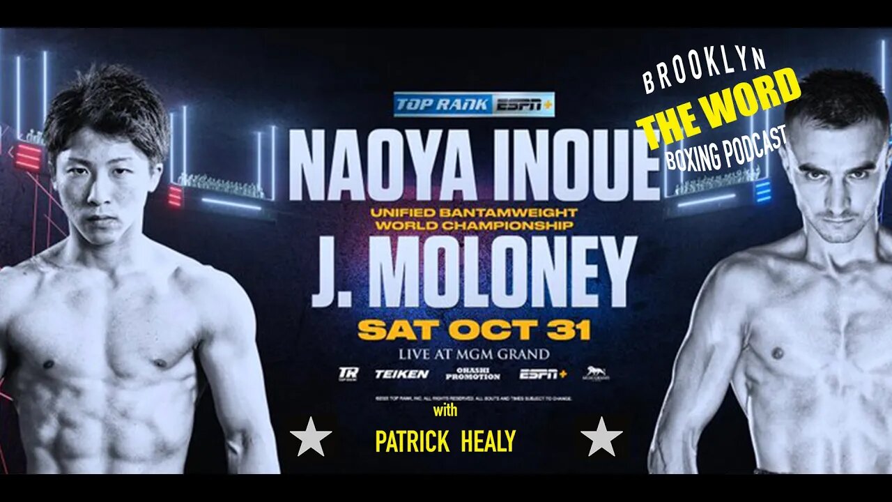 THE WORD - BOXING NEWS - INOUE vs MOLONEY