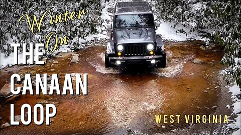 The Canaan Loop in Winter - Monongahela National Forest Overlanding in the Snow by Jeep