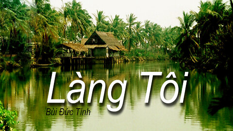 #004 | Làng Tôi